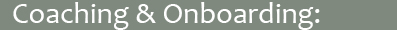 Coaching & Onboarding